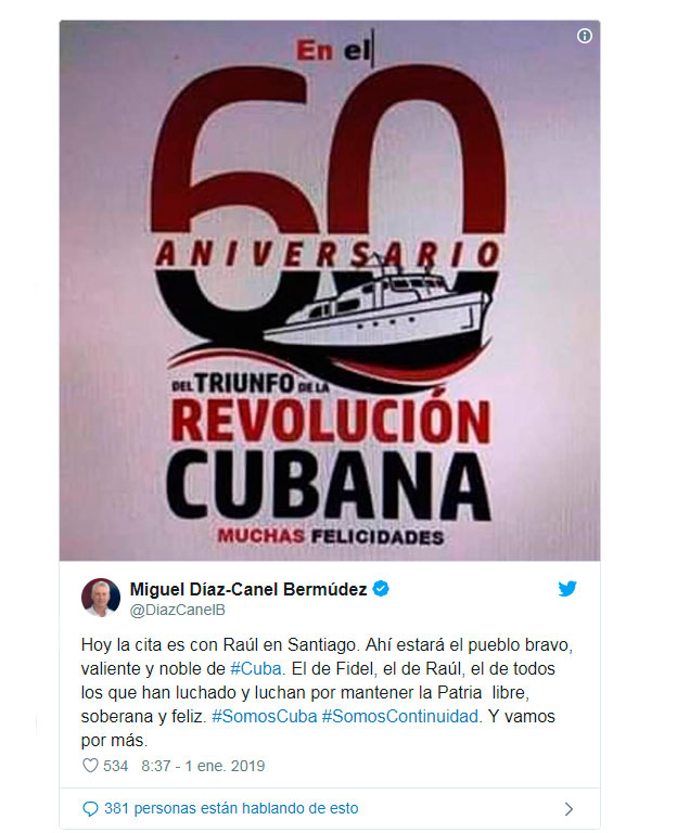 Tuit de Miguel Dí­az-Canel en saludo al aniversario 60 del triunfo de la Revolución Cubana.