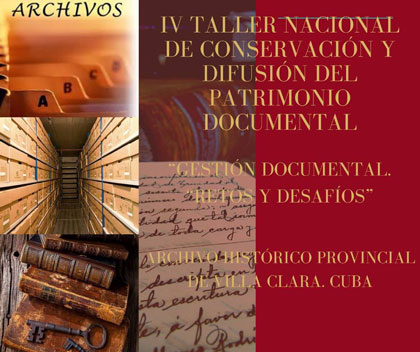 Cuarto Encuentro Nacional sobre Conservación y Difusioon del patrimonio documental.