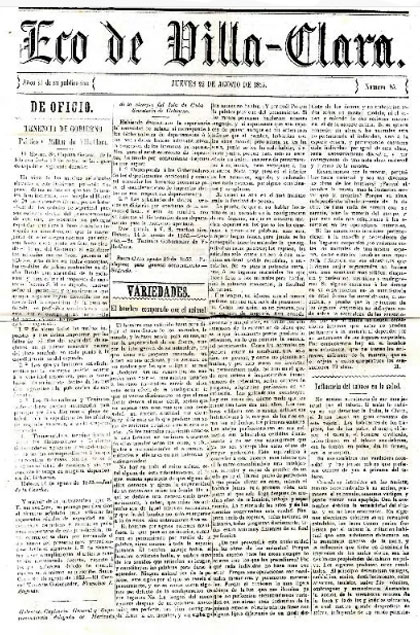 Número inicial de El Eco de Villa-Clara, primer periódico de Santa Clara. Número inicial de El Eco de Villa-Clara, primer periódico de Santa Clara.