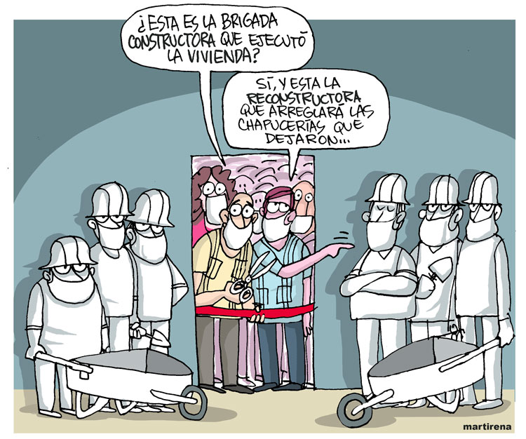 Caricatura de Alfredo Martirena sobre la calidad en la construcción de viviendas en Villa Clara. Caricatura de Alfredo Martirena sobre la calidad en la construcción de viviendas en Villa Clara.