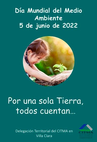 Cartel por el Dí­a Mundial del Medio Ambiente en Villa Clara.