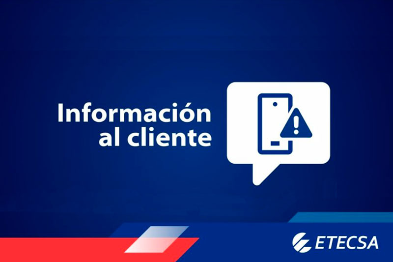 Etecsa, Información al cliente.