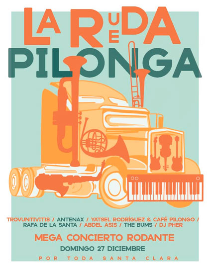 Cartel del concierto en movimiento Rueda Piloga, en Santa Clara.