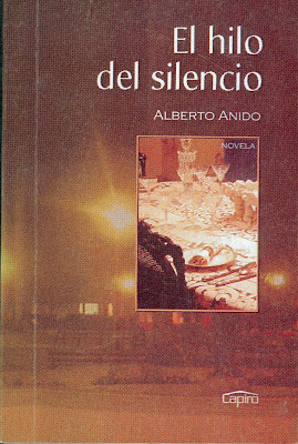 Novela El hilo del silencio, de Alberto Anido Pacheco.