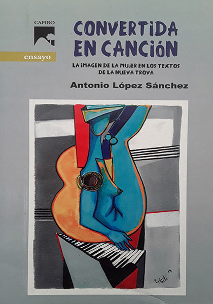 Libro Convertida en canción, de Antonio López Sánchez.