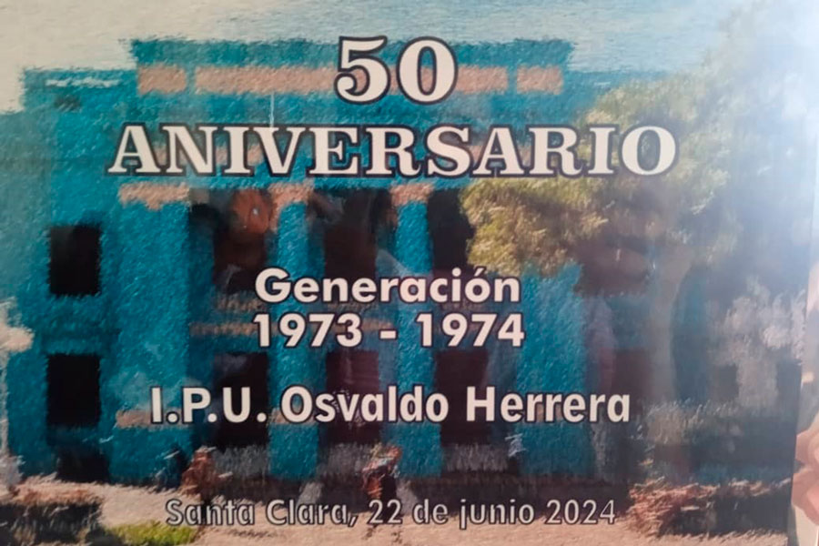 Postal por el aniversario 50 de la graduación 1973-1974 en el IPU Osvaldo Herrera.